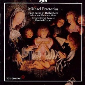 Michael Praetorius - Advent And Christmas Music - Manfred Cordes album cover