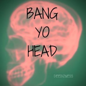 BANG YO HEAD album cover