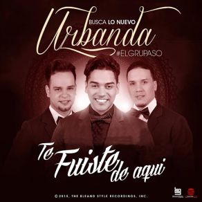 Te Fuiste De Aqui (Single) album cover