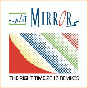 The Right Time 2016 (Remixes) album cover