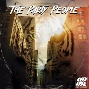 The Party People E. P. album cover