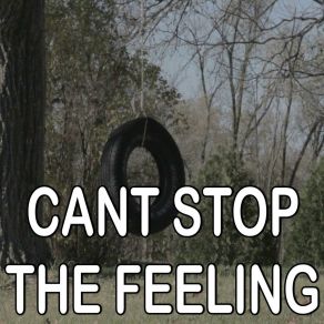 Can't Stop The Feeling - Tribute To Justin Timberlake album cover