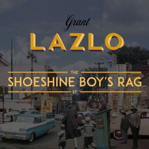 The Shoeshine Boy's Rag album cover
