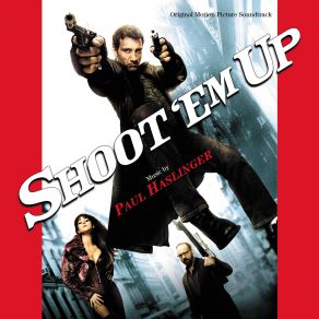 Shoot Em Up (Original Soundtrack) album cover