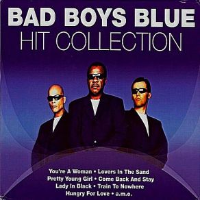 Bad Boys Blue - Hit Collection album cover