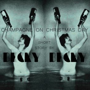 Champagne On Christmas Day - Single album cover