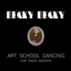 Art School Dancing - EP (Live Radio Session) album cover