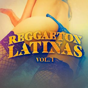 Reggaeton Latinas, Vol. 1 album cover