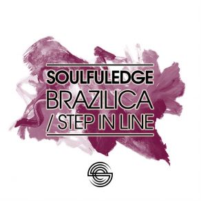 Brazilica / Step In Line (Maxi-Single) album cover