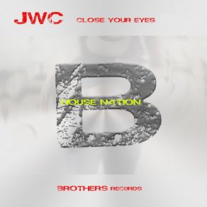 Close Your Eyes (House Nation) album cover
