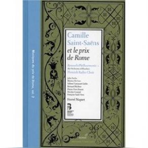 Camille Saint-Saens: Music For The Prix De Rome (CD2) album cover