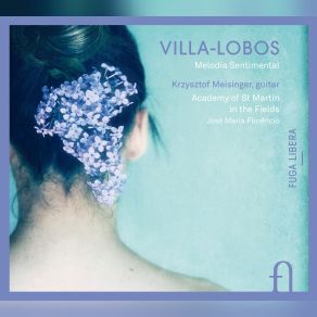 Villa-Lobos - Melodia Sentimental album cover