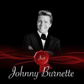 Just - Johnny Burnette album cover