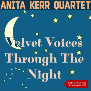 Velvet Voices Through The Night (Bonus Tracks - 1957) album cover