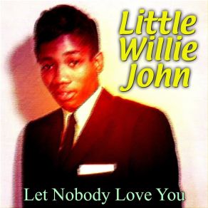 Let Nobody Love You album cover