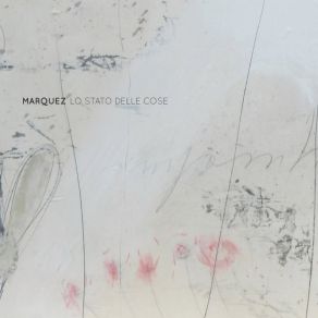 Lo Stato Delle Cose album cover