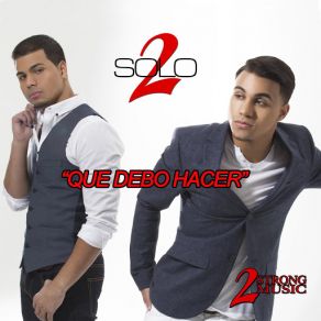 Que Debo Hacer (Single) album cover