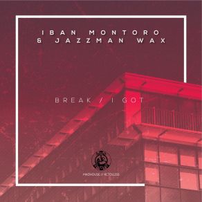 Break / I Got album cover