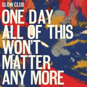 One Day All Of This Wont Matter Anymore album cover