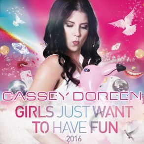 Girls Just Want To Have Fun 2016 album cover
