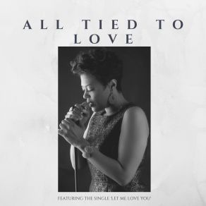 All Tied To Love album cover