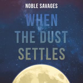 When The Dust Settles album cover