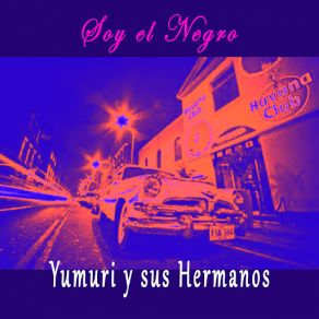 Soy El Negro album cover