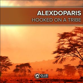 Hooked On A Tribe album cover