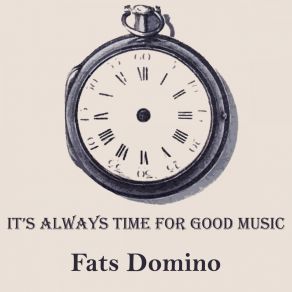 It's Always Time For Good Music album cover