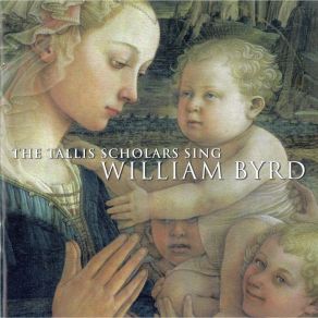 The Tallis Scholars Sing William Byrd album cover