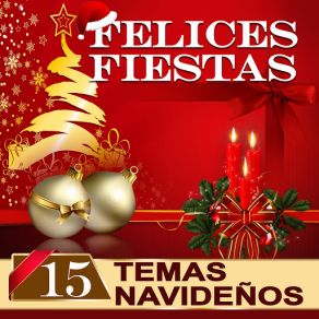 Felices Fiestas, 15 Temas Navidenos album cover