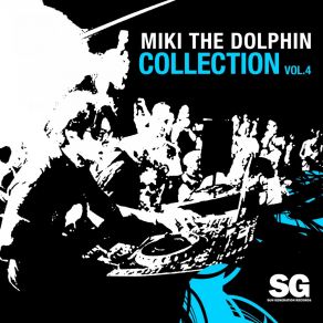 Miki The Dolphin Collection, Vol. 4 album cover