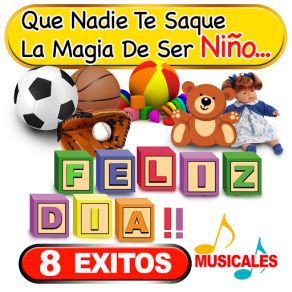 Feliz Dia, 8 Exitos Musicales album cover