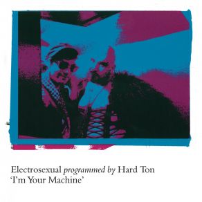 I'm Your Machine album cover