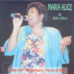 Nha Pai - Mª Bárbara - Força Di Mãe album cover
