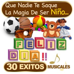 Feliz Dia, 30 Exitos Musicales album cover