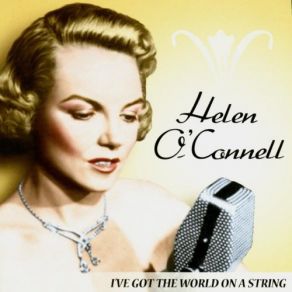 I've Got The World On A String album cover