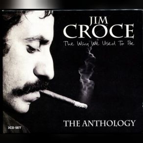 The Way We Used To Be: The Anthology (CD3) album cover