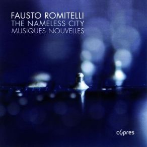 Fausto Romitelli - The Nameless City album cover