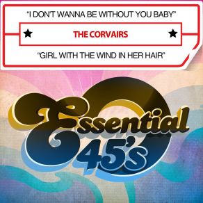 I Don't Wanna Be Without You Baby / Girl With The Wind In Her Hair (Digital 45) album cover