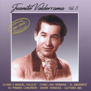 Juanito Valderrama Vol. 3 Edición Especial 100 Años album cover