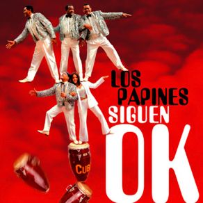 Los Papines Siguen OK (Remasterizado) album cover