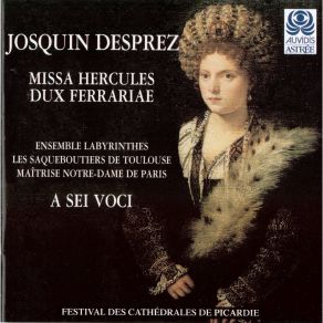 Desprez - Missa Hercules Dux Ferrariae - A Sei Voci album cover