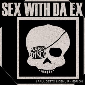 Sex With Da Ex (Single) album cover