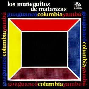 Los Muñequitos De Matanzas (Remasterizado) album cover