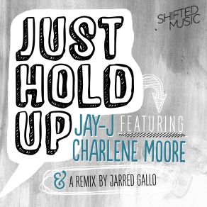 Just Hold Up album cover