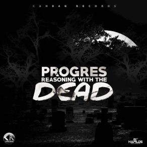 Reasoning With The Dead (Single) album cover