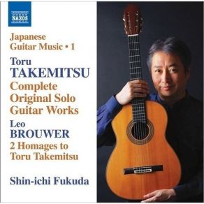 Takemitsu - Complete Original Solo Guitar Works - Shin-Ichi Fukuda album cover