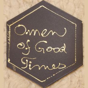 Omen Of Good Times album cover