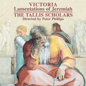 Victoria - Lamentations Of Jeremiah - Peter Phillips album cover